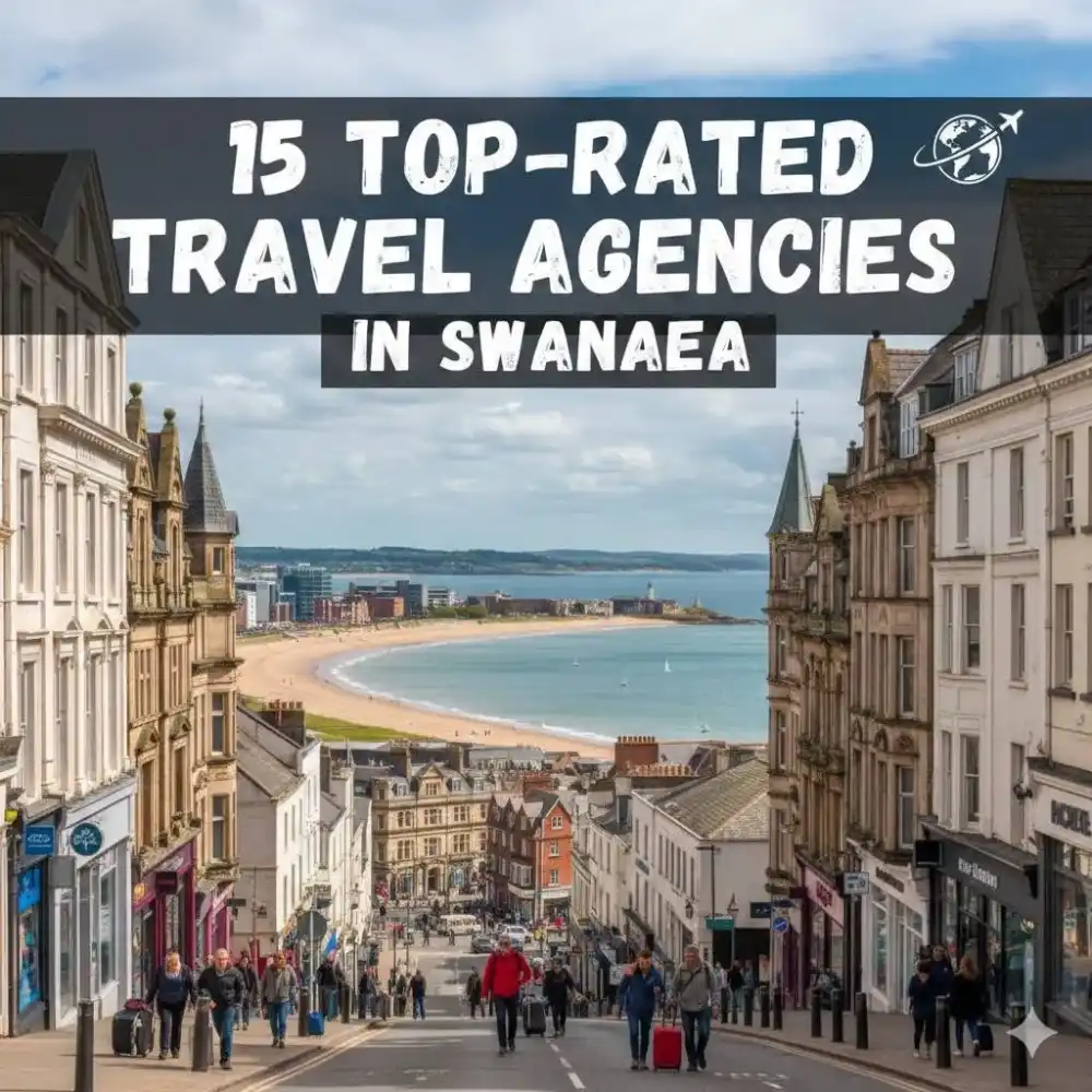 15 Top-Rated Travel Agencies in Swansea