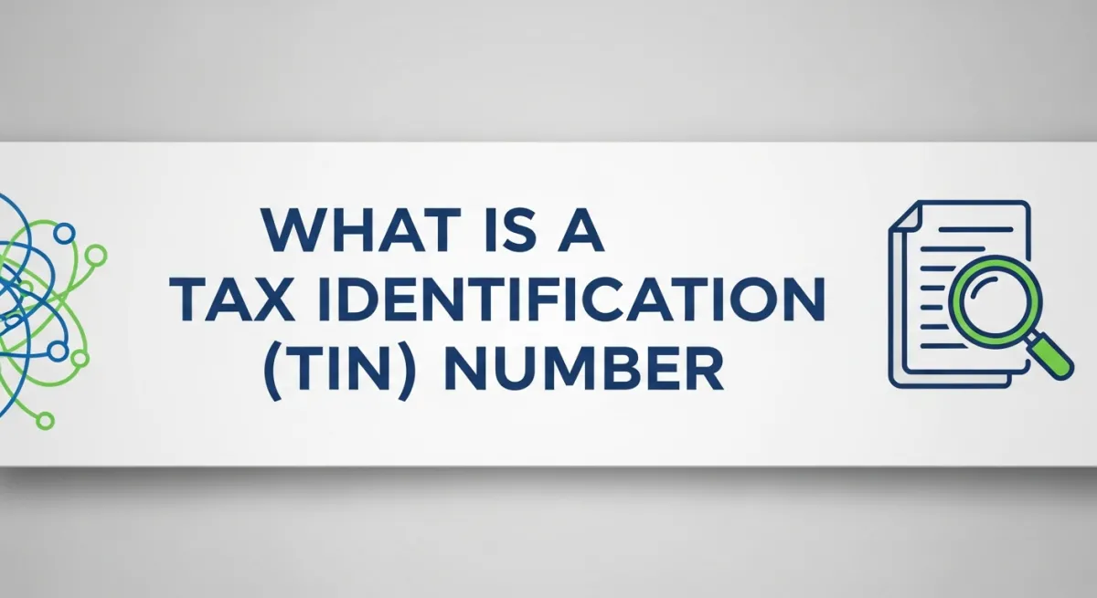 What Is a Tax Identification (TIN) Number? Everything You Need to Know