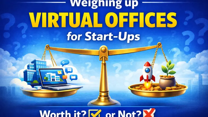 Weighing Up Virtual Offices for Start Ups