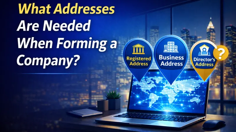What Addresses Are Needed to Form a Company UK