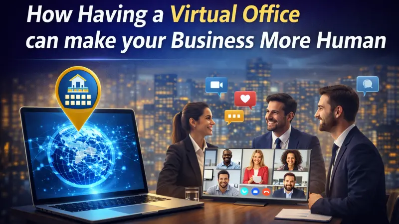 How a Virtual Office Makes Your Business More Human