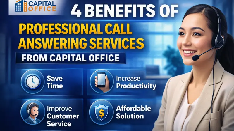 Top Benefits of Call Answering Services From Capital Office