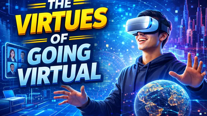 The Virtues of Going Virtual for Modern Businesses