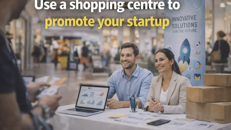 Use a Shopping Centre to Promote Your Startup