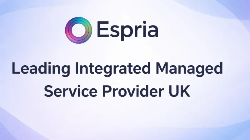 Espria Leading Integrated Managed Service Provider UK