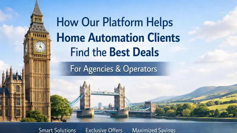 How Our Platform Helps Home Automation Clients Find the Best Deals