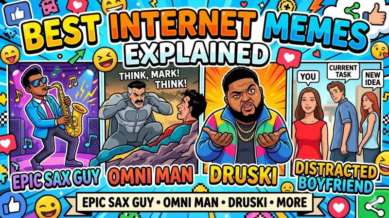 Best Internet Memes Explained Epic Sax Guy Omni Man Druski More