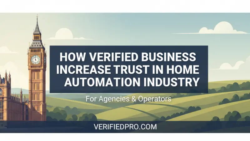How Verified Business Listings Increase Trust in Home Automation Industry