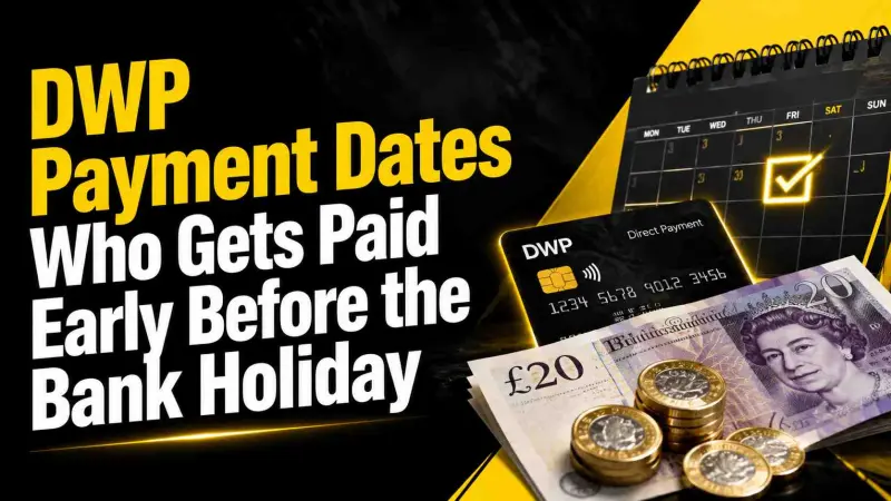 DWP Payment Dates Who Gets Paid Early Before the Bank Holiday
