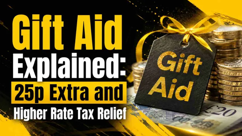 Gift Aid Explained: 25p Extra and Higher Rate Tax Relief