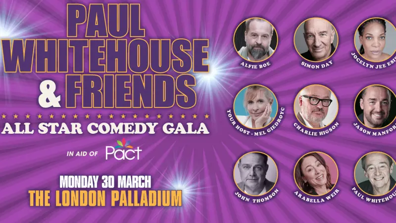 Paul Whitehouse Leads All-Star Comedy Revival at London Palladium for Pact Charity