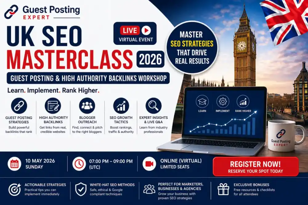 Guest Posting & High Authority Backlinks Workshop UK