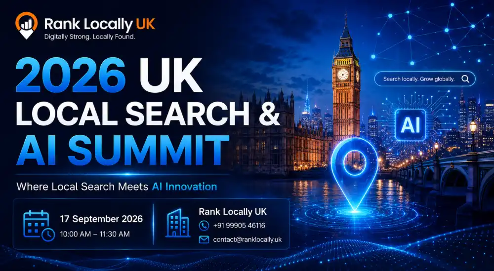 2026 UK Local Search & AI Summit by Rank Locally UK