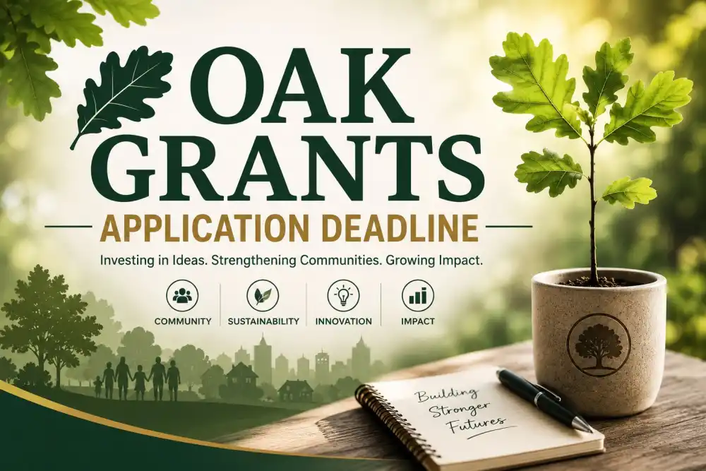 Oak Grants Application Deadline