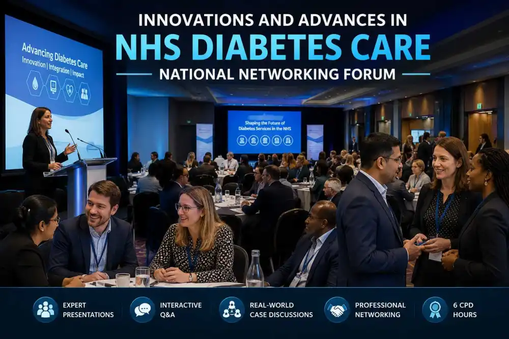 Innovations and Advances in NHS Diabetes Care National Networking Forum