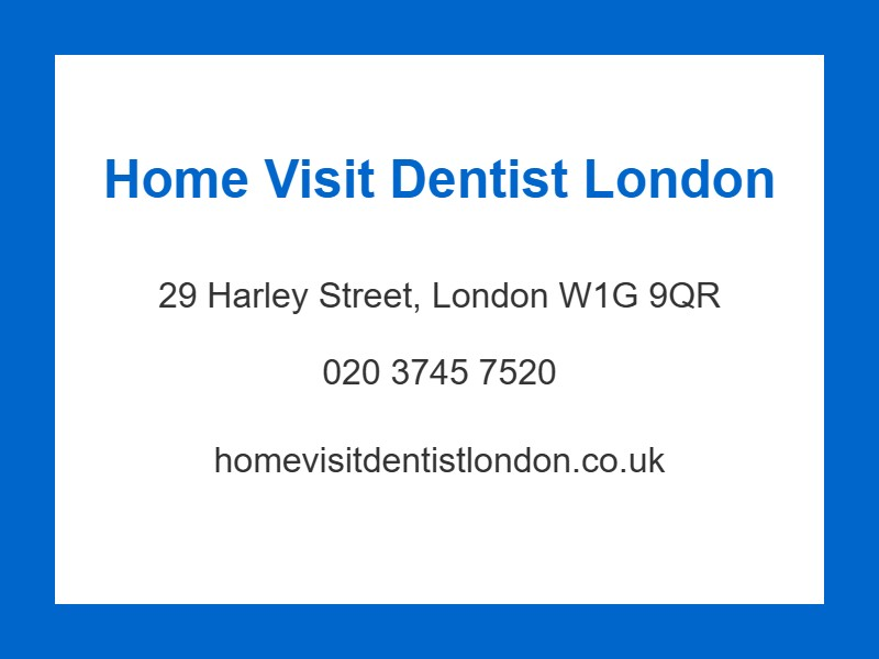 Home Visit Dentist London