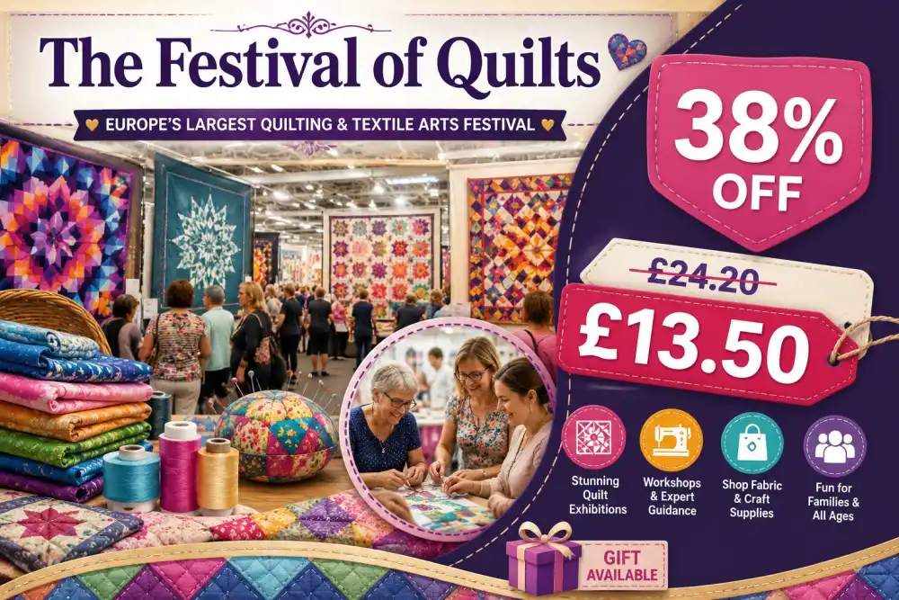 Save Up to 38% on Adult Tickets for The Festival of Quilts 2026