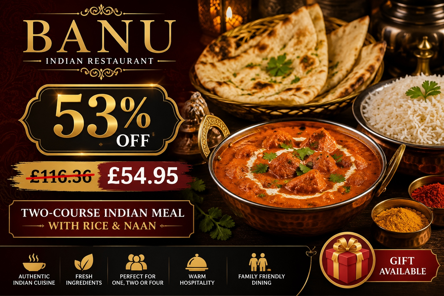 Up to 53% Off Two-Course Indian Meal with Rice & Naan for One, Two or Four