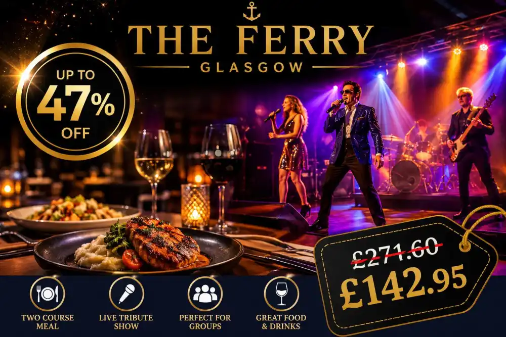 Up to 47% Off Two Course Meal & Live Tribute Show at The Ferry Glasgow